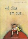 Há Dias Em Que...