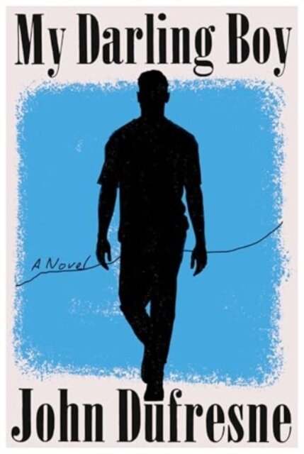 My Darling Boy - A Novel