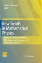 New Trends in Mathematical Physics