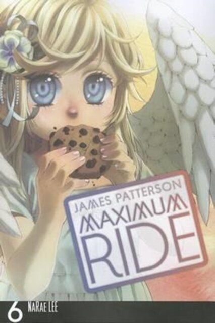 Maximum Ride: Manga Volume 6
