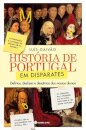História De Portugal Em  Disparates, Delirios, Deslizes