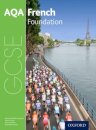 AQA GCSE French: Foundation Student Book