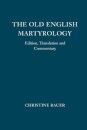 The Old English Martyrology