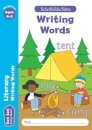 Get Set Literacy: Writing Words, Early Years Foundation Stage, Ages 4-5