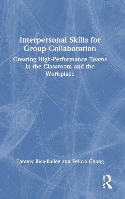 Interpersonal Skills for Group Collaboration