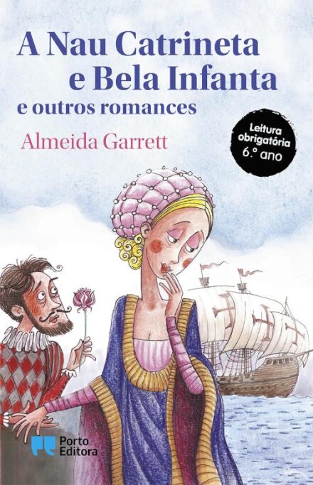 A Nau Catrineta e Bela Infanta e Outros Romances