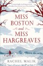 Miss Boston and Miss Hargreaves
