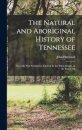 The Natural and Aboriginal History of Tennessee