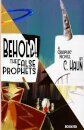 Behold! The False Prophets