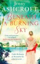 Beneath a Burning Sky