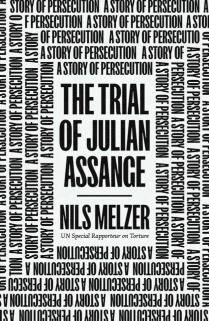 The Trial of Julian Assange