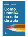 Como Usar Ia Na Sala De Aula
