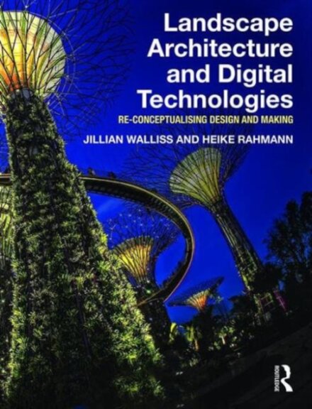 Landscape Architecture and Digital Technologies