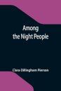Among the Night People