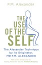 The Use Of The Self