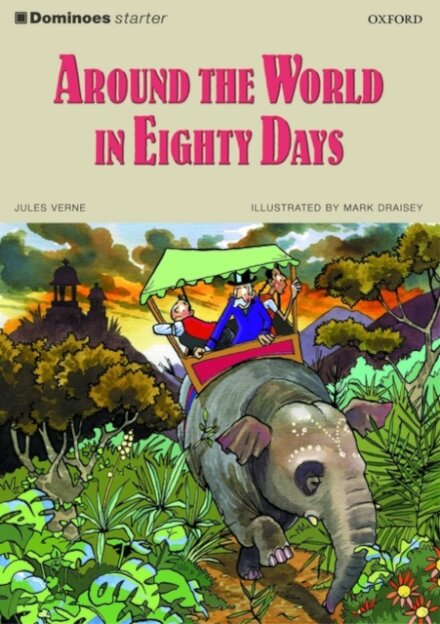 Dominoes : Around the World in Eighty Days Starter Level