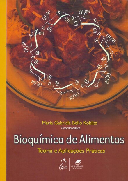 Bioquímica De Alimentos Teoria E Aplicações Práticas