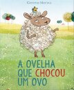 A Ovelha Que Chocou Um Ovo