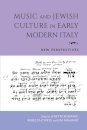 Music and Jewish Culture in Early Modern Italy