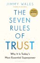 The Seven Rules of Trust