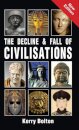 The Decline and Fall of Civilisations