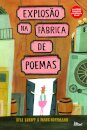 Explosão na fábrica de poemas