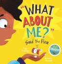 What About Me? Said the Flea