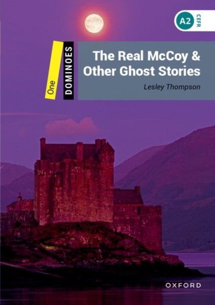Dominoes, New Edition 1: The Real McCoy and Other Ghost Stories