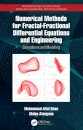 Numerical Methods for Fractal-Fractional Differential Equations and Engineering
