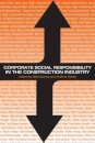 Corporate Social Responsibility in the Construction Industry