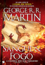 Sangue E Fogo - A História Dos Reis Targaryen - Vol.1. Parte 1