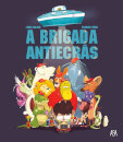 A Brigada Antiecrãs