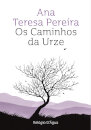 Os Caminhos da Urze