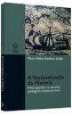 Ficcionalização da História, A: mito e paródia na narrativa