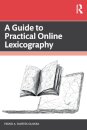 A Guide to Practical Online Lexicography