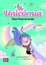Unicórnia 2: Uma Festa de Sonho