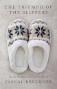 The Triumph of the Slippers