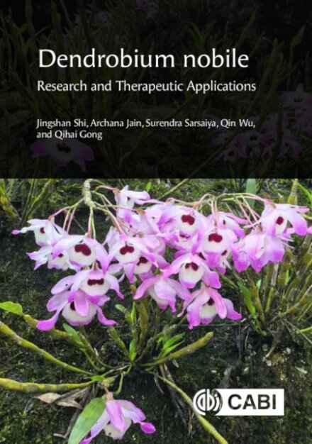 Dendrobium nobile: Research and Therapeutic Applications