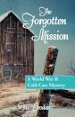 The Forgotten Mission