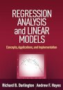 Regression Analysis and Linear Models : Concepts, Applications, and Implementation