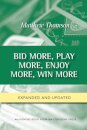 Bid More, Play More, Enjoy More, Win More