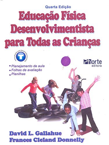 Educação Física Desenvolvimentista para Todas as Crianças