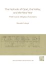The Festivals of Opet, the Valley, and the New Year