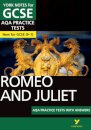 Romeo and Juliet AQA Practice Tests York Notes GCSE - for 2026, 2027 exams