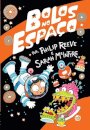 Bolos No Espaço