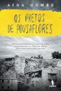 Os Pretos De Pousaflores