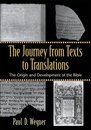The Journey from Texts to Translations – The Origin and Development of the Bible
