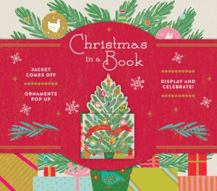 Christmas in a Book (UpLifting Editions): Jacket comes off. Ornaments pop up. Display and celebrate!