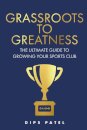 Grassroots to Greatness