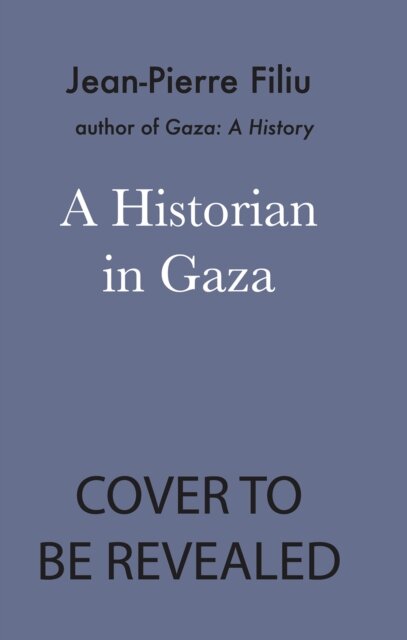 A Historian  In Gaza